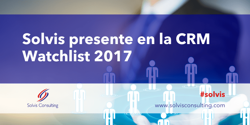 Solvis presente en la CRM Watchlist 2017
